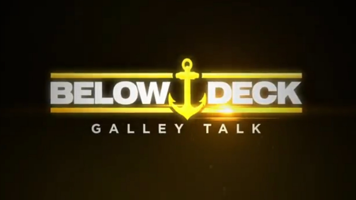 below deck galley talk 4, below deck season 4, galley talk season 4, galley talk 4, below deck galley